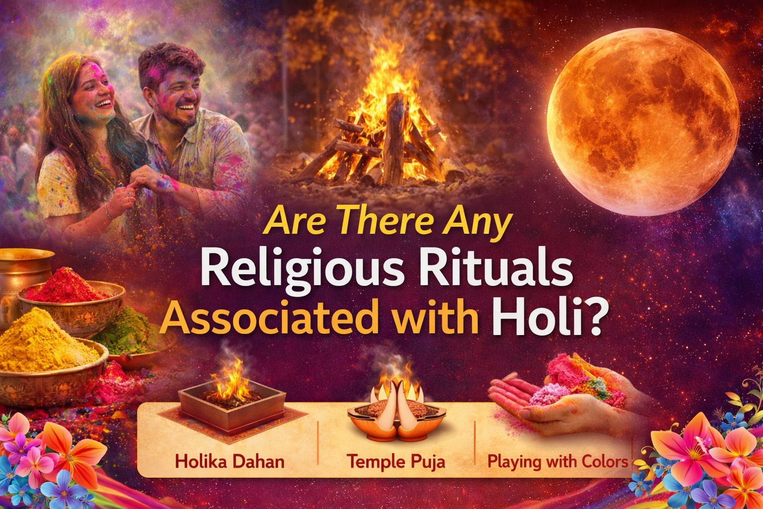 Are There Any Religious Rituals Associated with Holi?